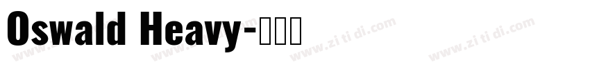 Oswald Heavy字体转换